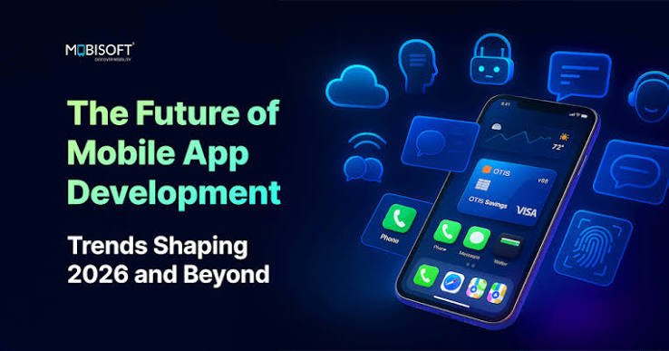 Future of Mobile App Development